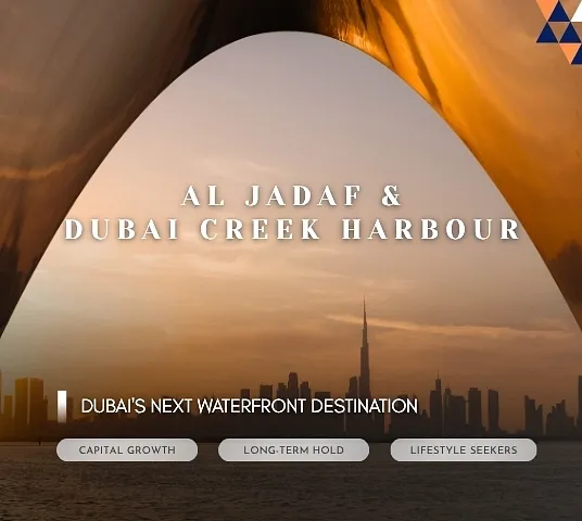 Al Jadaf and Dubai Creek Harbour — waterfront growth corridor with long-term capital appreciation - Rothmore Property